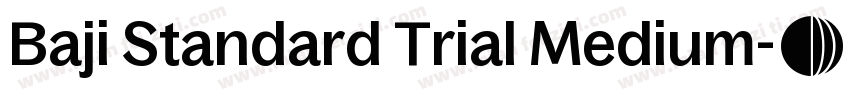 Baji Standard Trial Medium字体转换